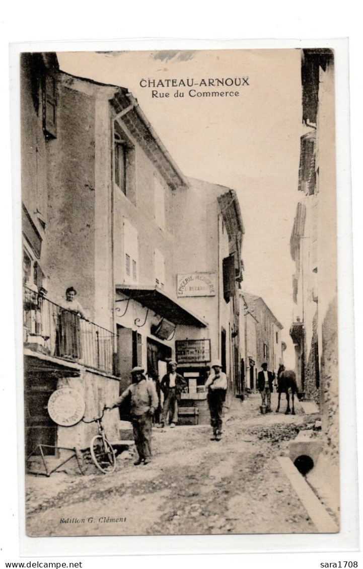 04 CHATEAU ARNOUX, Rue Du Commerce, épicerie Mercerie BÉCARUD. éditeur CLÉMENT.  - Other & Unclassified