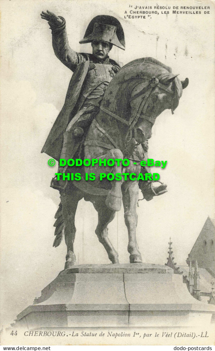 R560417 44. Cherbourg. La Statue De Napoleon Ier Par Le Veel. Detail. LL. 1911 - Monde