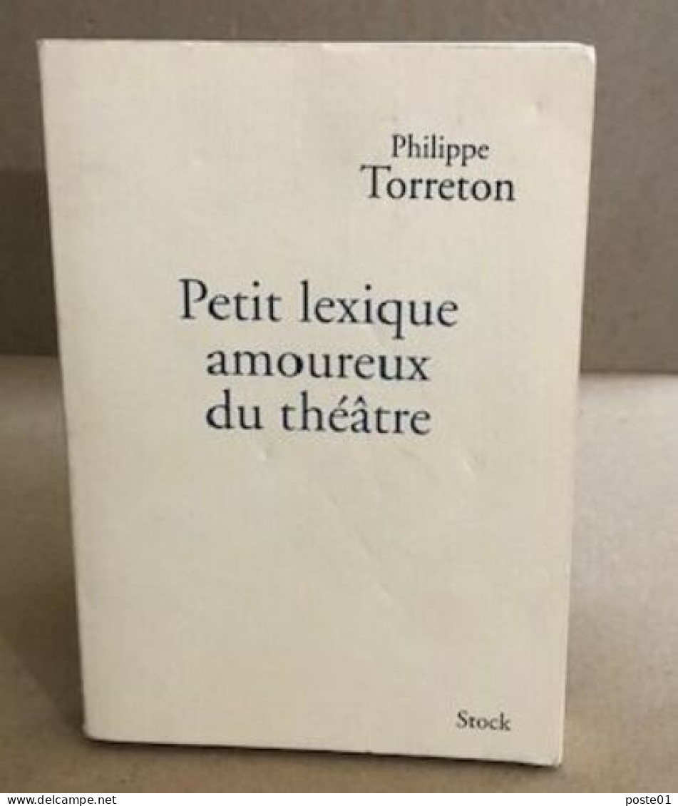 PETIT LEXIQUE AMOUREUX DU THEATRE - Arte