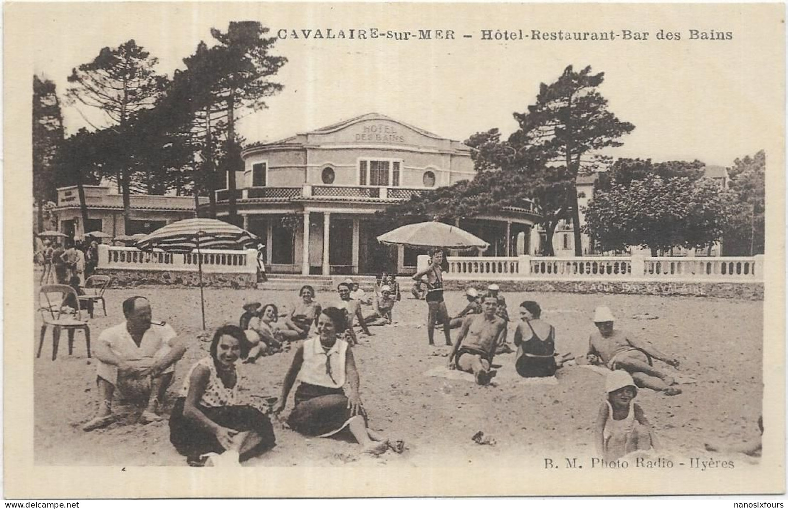 D 83. CAVALAIRE SUR MER. HOTEL RESTAURANT BAR DES BAINS - Cavalaire-sur-Mer