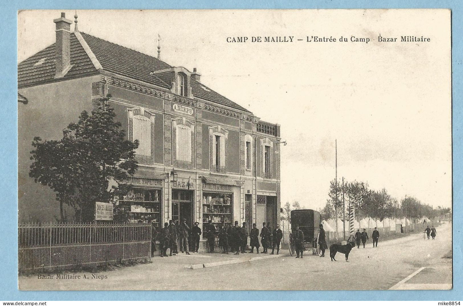 1085  CPA    CAMP DE MAILLY  (Aube)  L'Entrée Du Camp - Bazar Militaire A. NIEPS   +++++++++++++++++ - Mailly-le-Camp