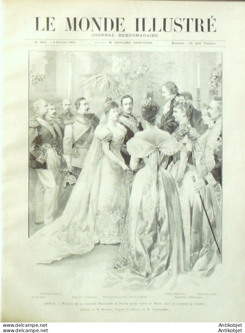 Le Monde Illustré 1893 N°1871 Berlin Mariage Prince Hesse Marguerite De Prusse Lyon (69) Dr Péan - 1850 - 1899