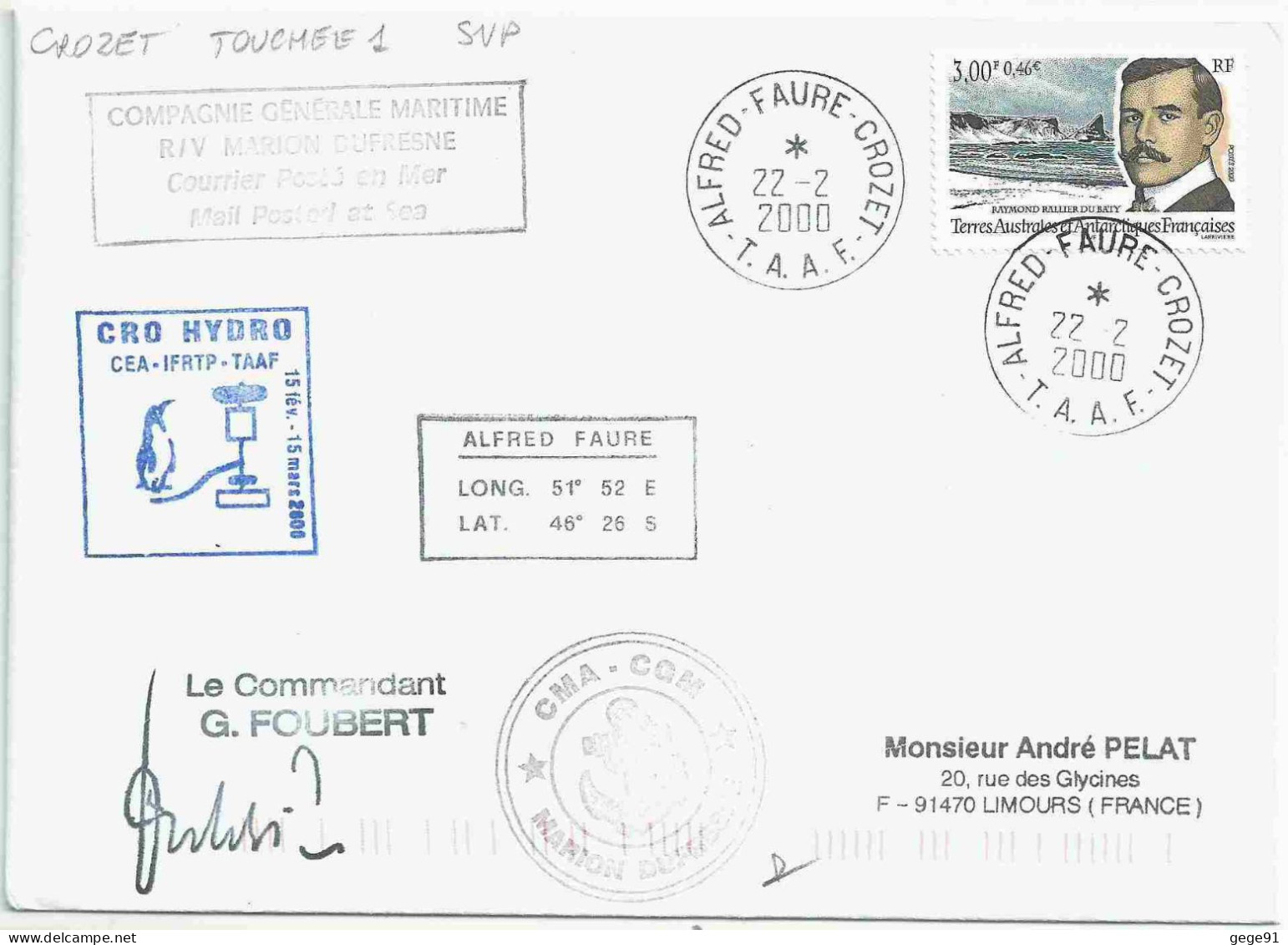 YT 275 Raymond Rallier Du Batty - Posté à Bord Du MD - Alfred Faure - Crozet - 22/02/2000 - Covers & Documents