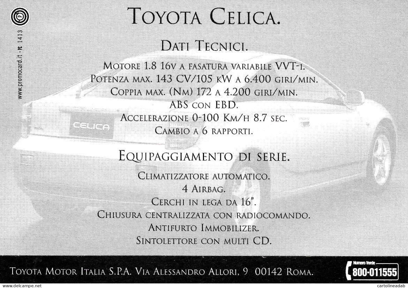 [MD9576] CPM - TOYOTA CELICA - PROMOCARD 1413 - PERFETTA - Non Viaggiata - Toerisme