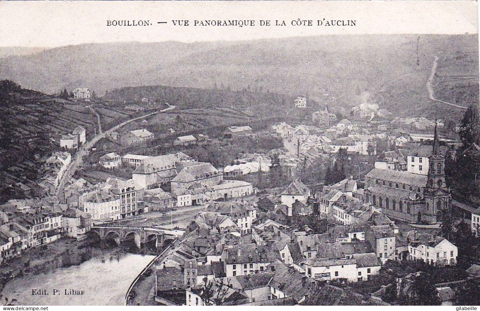 BOUILLON Sur SEMOIS -  Vue Panoramique De La Cote D'Auclin - Bouillon