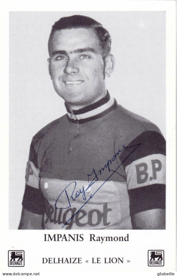 Cyclisme - Coureur Cycliste  RAYMOND IMPANIS  - Dedicace  - Vainqueur Paris Roubaix 1954 - Radsport