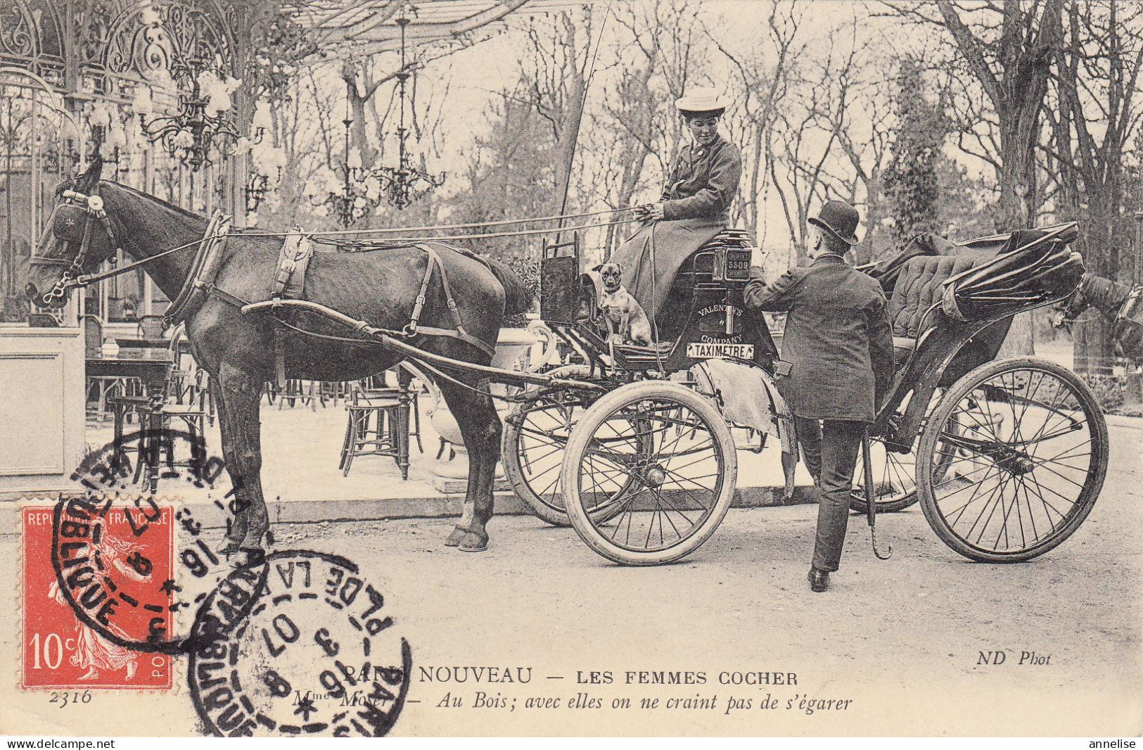 75 PARIS 1907 Les Femmes Cochers : Madame Moser - Au Bois, Avec Elle On Ne Craint Pas De S'égarer... - Artesanal