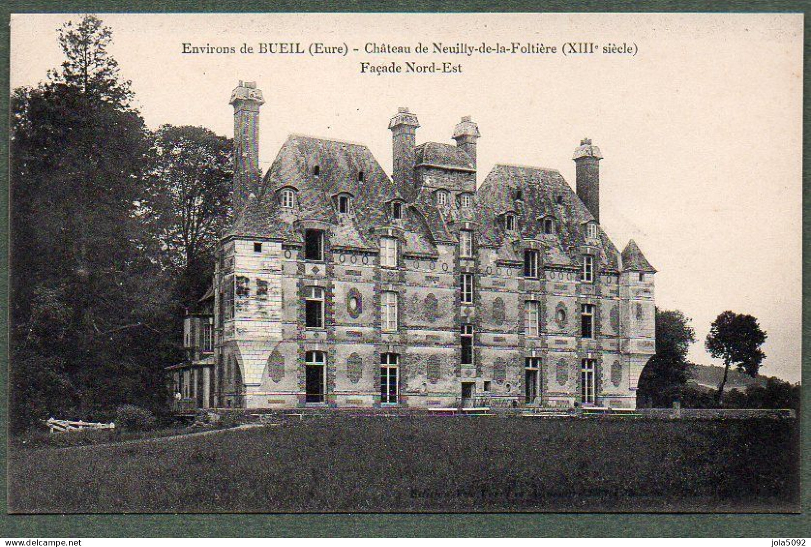 27 - Environs De BUEIL - Château De Neuilly-de-la-Foltière - Sonstige & Ohne Zuordnung