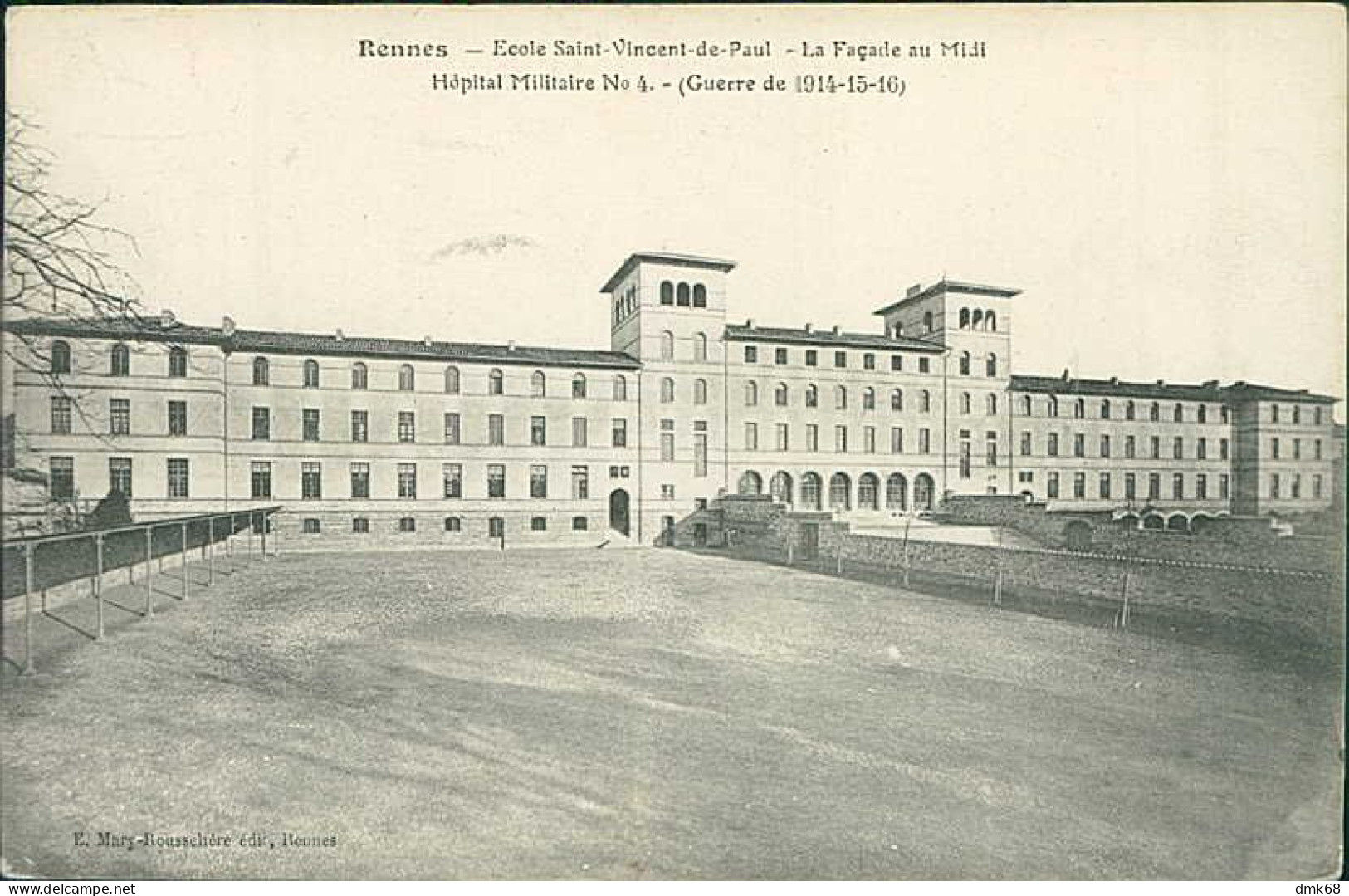 CPA FRANCE - RENNES - ECOLE SAINT VINCENT DE PAUL - LA FACEDE AU MIDI - HOPITAL MILITAIRE N.4 - MAILED - 1910s (18339) - Rennes