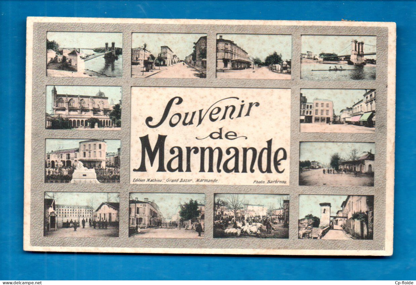 47 - MARMANDE . " SOUVENIR DE MARMANDE . MULTI-VUES - Réf. N°38992 - - Marmande