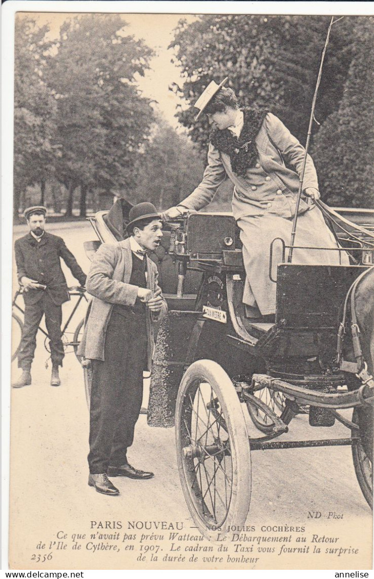 75 PARIS 1907 Les Femmes Cochers - Nos Jolies Cochères : Débarquement Au Retour De Cythère, Surprise Au Cadran Du Taxi - Ambachten