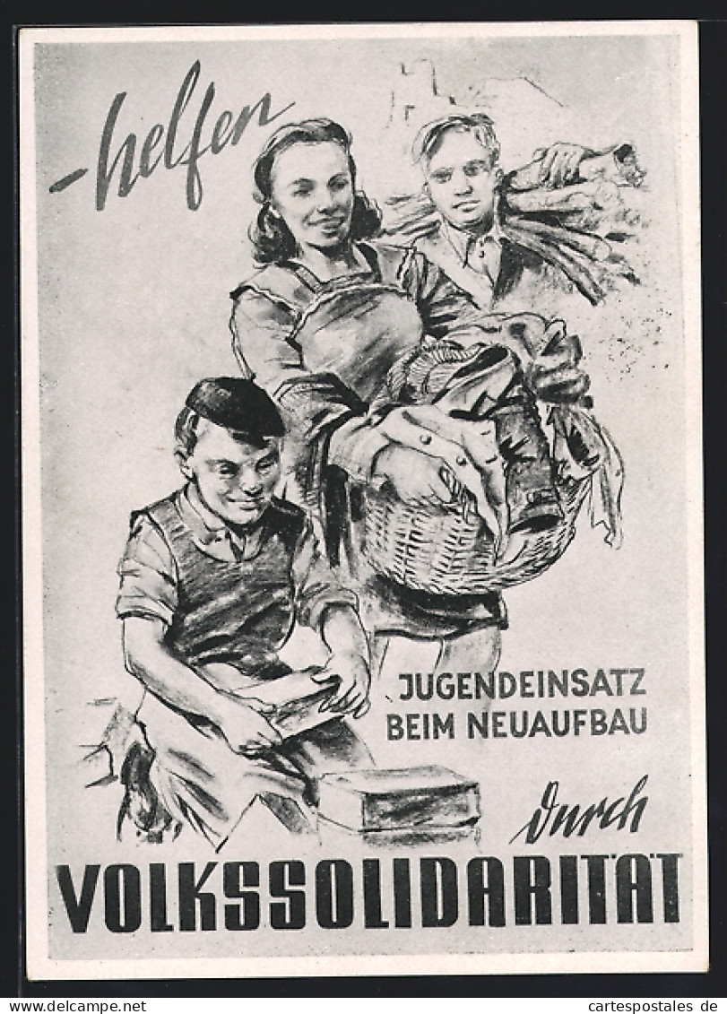 Künstler-AK Volkssolidarität - Jugendeinsatz Beim Neuaufbau, DDR-Propaganda  - Other & Unclassified