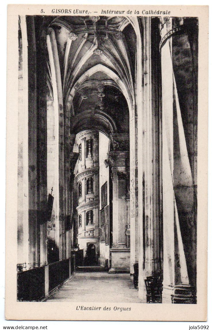 27 / GISORS - Intérieur De La Cathédrale - L'escalier Des Orgues - Gisors