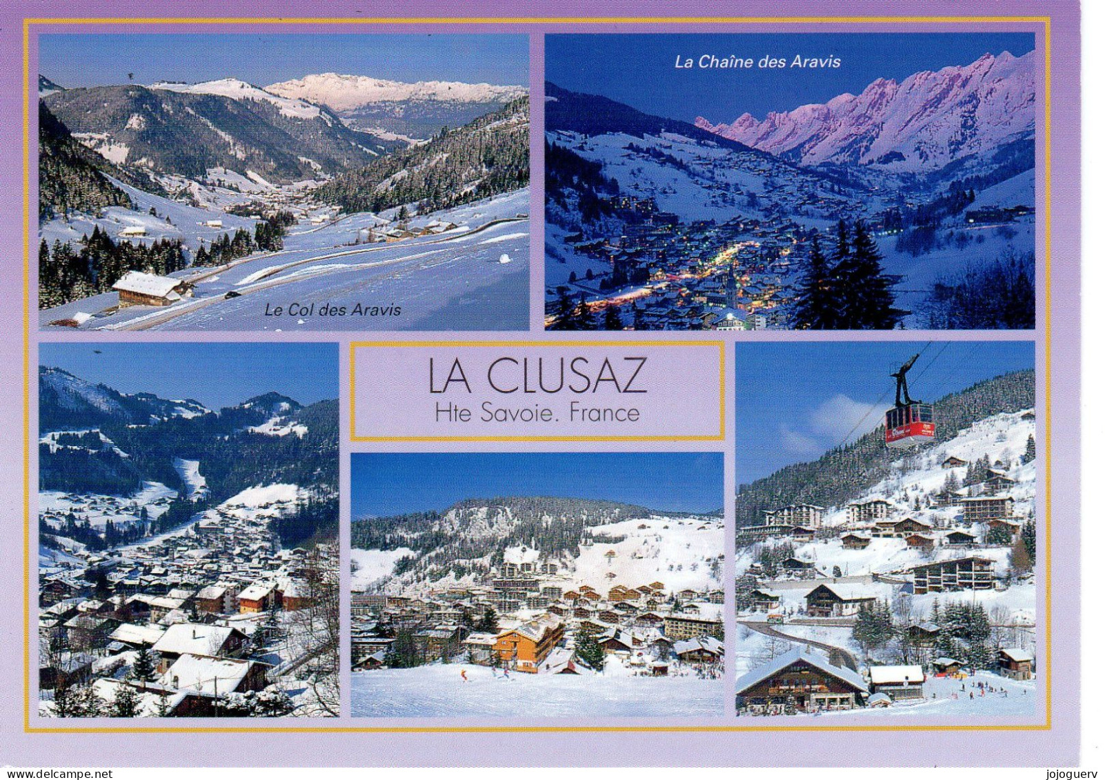 La Clusaz 5 Vues : Le Col Des Aravis La Chaîne Des Aravis  ( Téléphérique ...timbrée En 1994 - La Clusaz