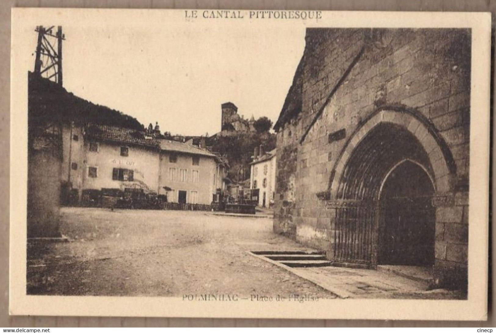 CPA 15 - POLMINHAC - Place De L'Eglise - TB PLAN CENTRE VILLAGE Fontaine - Devanture Hotel GUY - Other & Unclassified