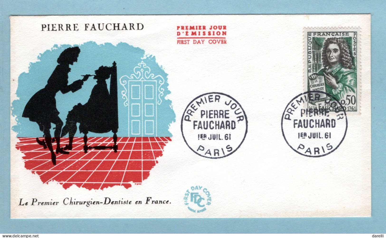 FDC France 1961 - Pierre Fauchard - YT 1307 - Paris - 1960-1969