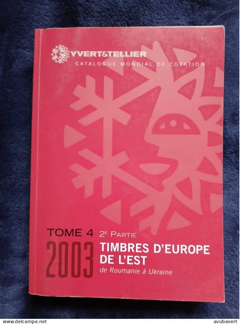 Catalogue De Cotation, Timbres Europe De L Est, 2003  2eme Partie - Otros & Sin Clasificación