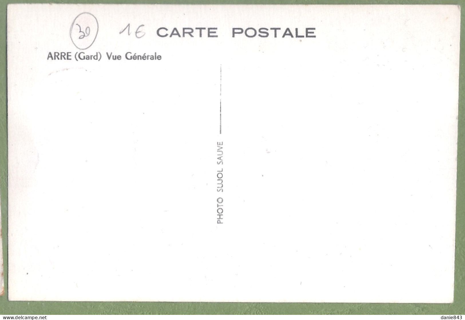 CPA Type Carte Photo - GARD - ARRE - VUE GÉNÉRALE - Photo Sujol - Sonstige & Ohne Zuordnung