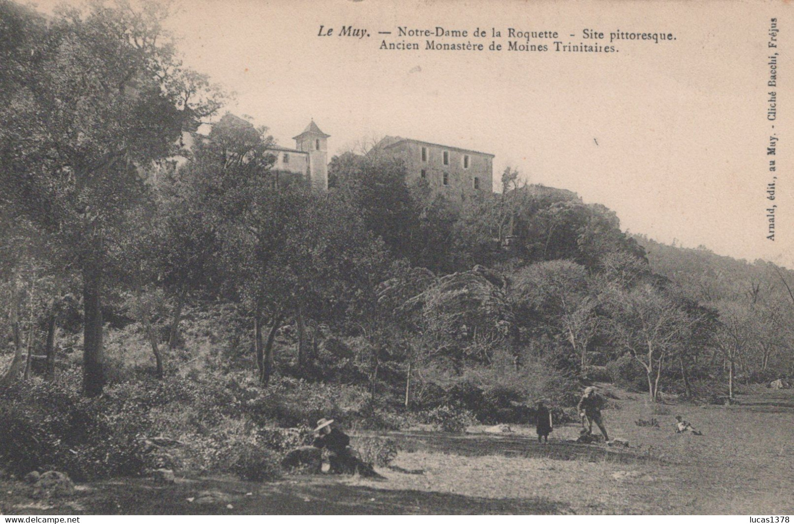 83 / LE MUY / NOTRE DAME DE LA ROQUETTE / ANCIEN MONASTERE - Le Muy