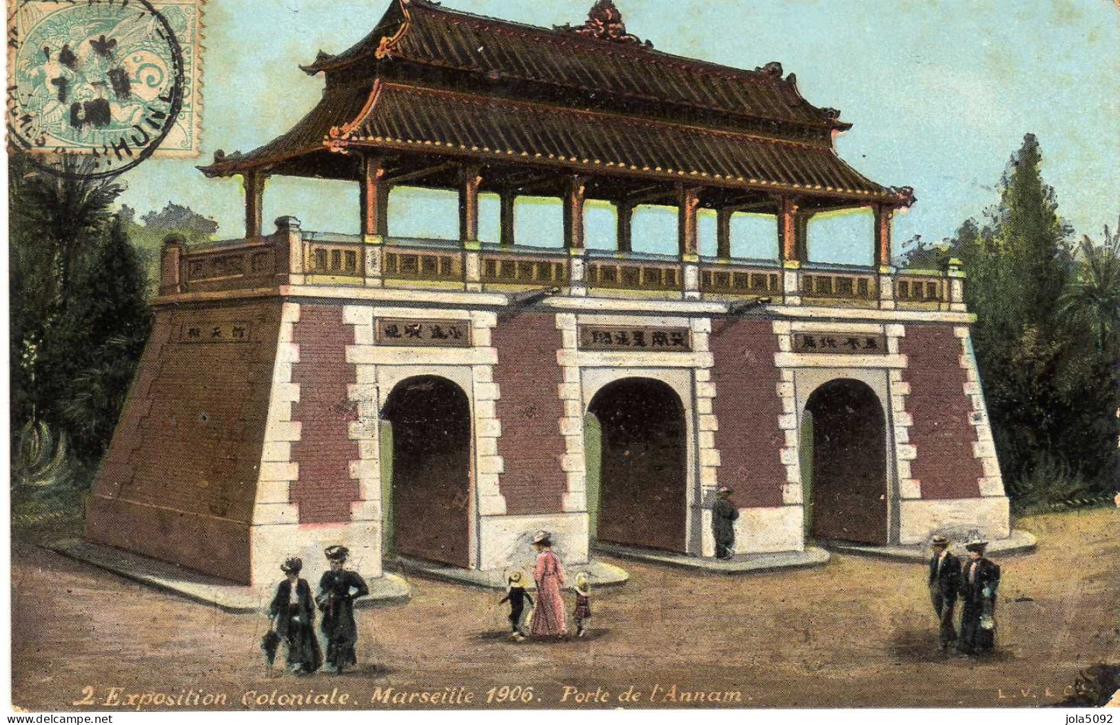 13 - MARSEILLE - Exposition Coloniale 1906 - Porte De L'Annam - Kolonialausstellungen 1906 - 1922