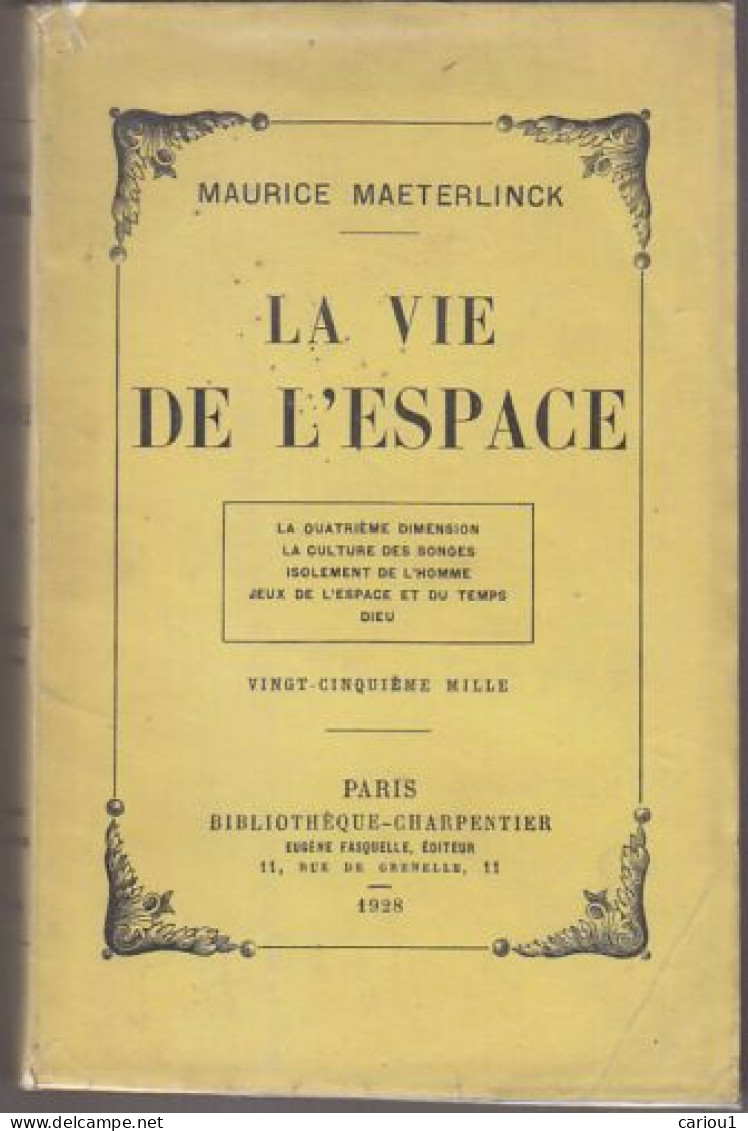 C1 MAETERLINCK La VIE DE L ESPACE 1928 Epuise PRIX NOBEL Belgique SYMBOLISME  PORT INCLUS FRANCE - 1901-1940