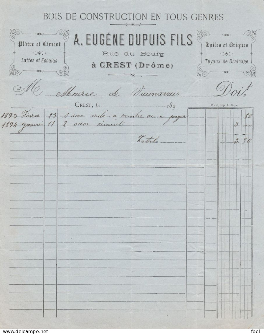 Drôme - Crest - Eugène Dupuis Fils - Bois De Construction - Plâtre,ciment,lattes Et échalas,tuiles Et Briques 189? - 1800 – 1899