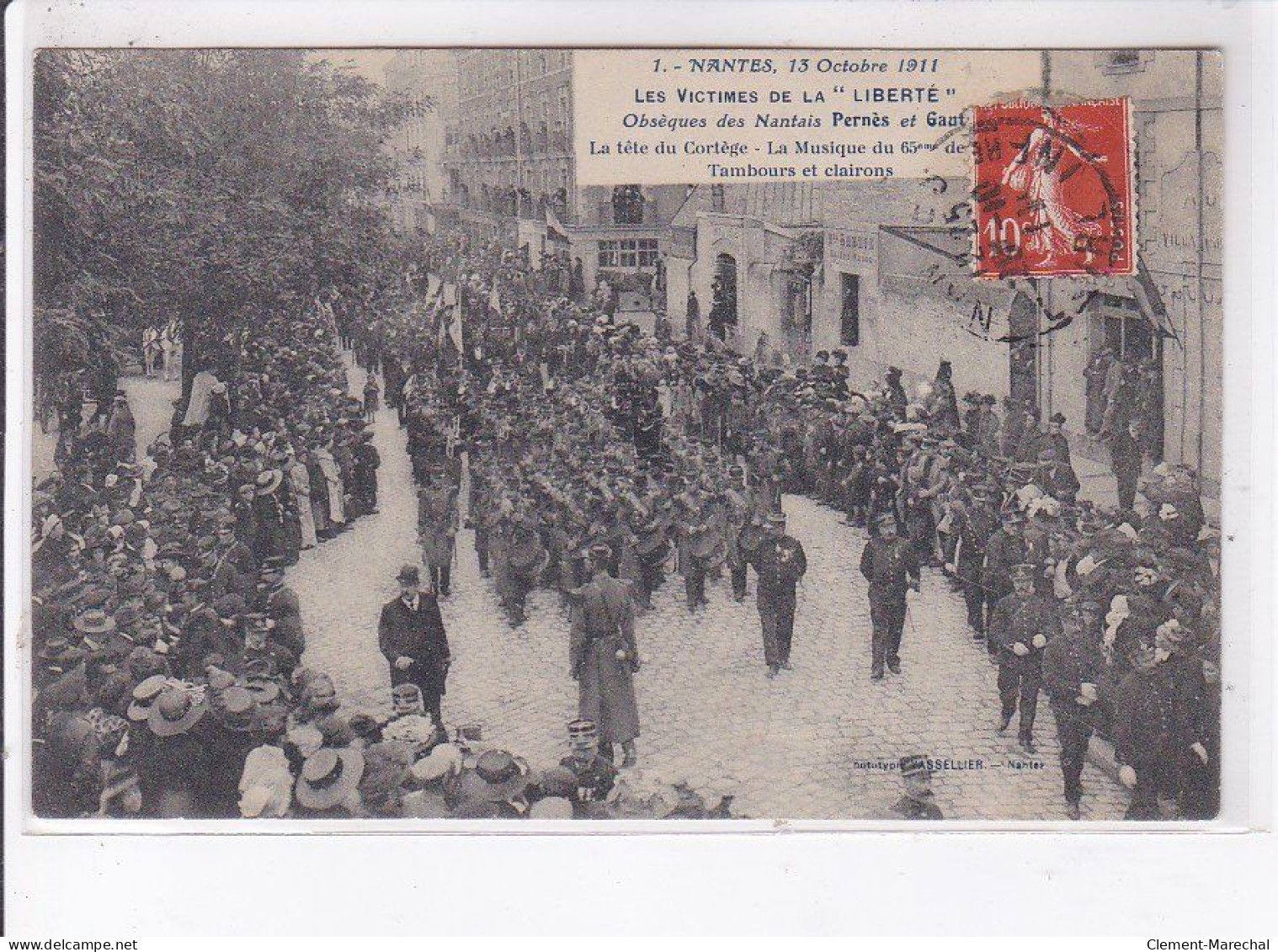 NANTES: 1911 Les Victimes De La "liberté" Obsèque Des Nantais Pernès Et Gaut - Très Bon état - Nantes