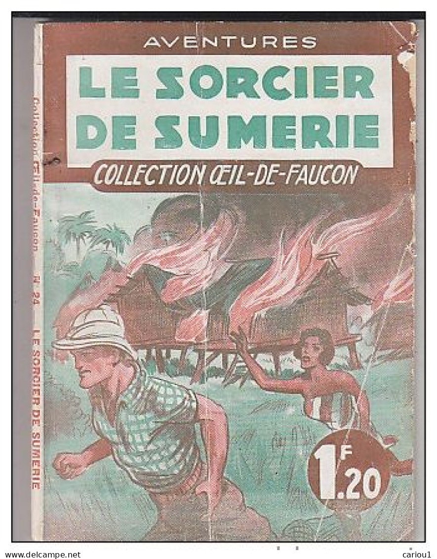 C1 Grace LE SORCIER DE SUMERIE Collection Oeil De Faucon # 24 1941 DANSLER Port Inclus France - Antes De 1950