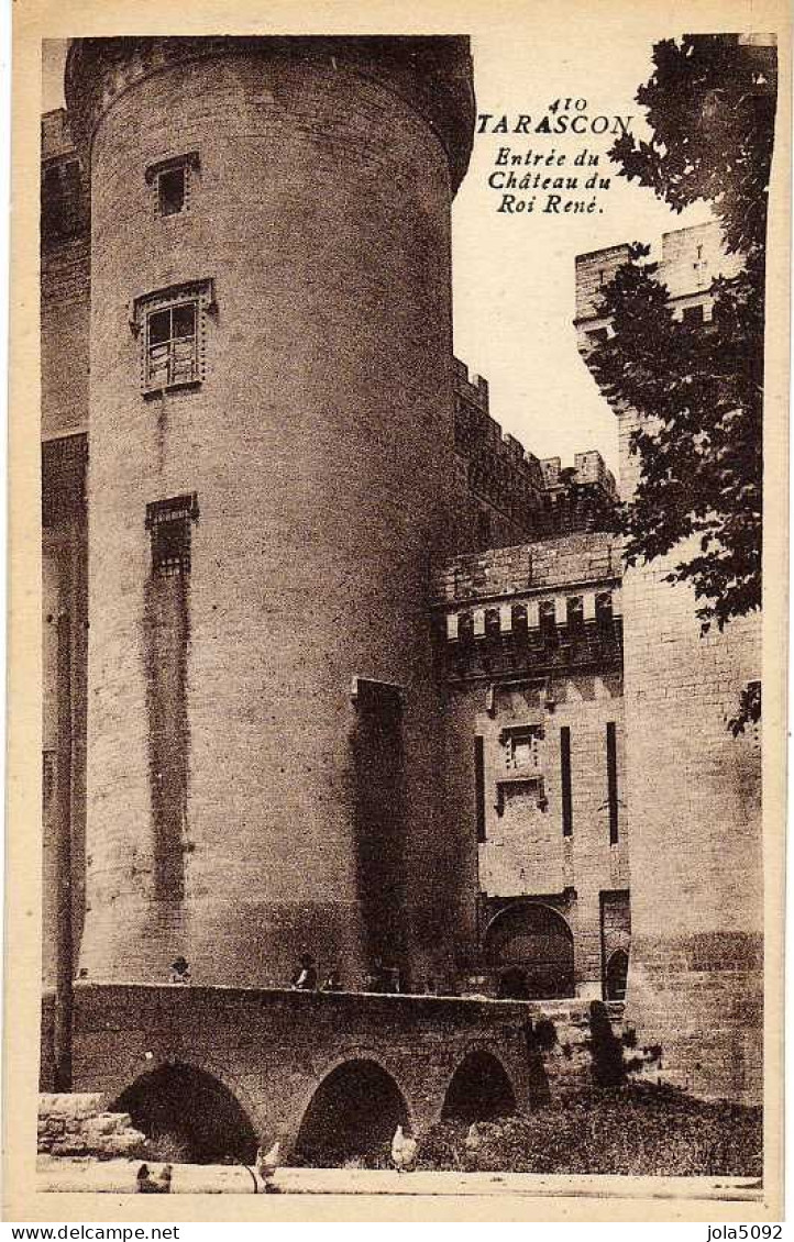 13 - TARASCON - Entrée Du Château Du Roi René - Tarascon