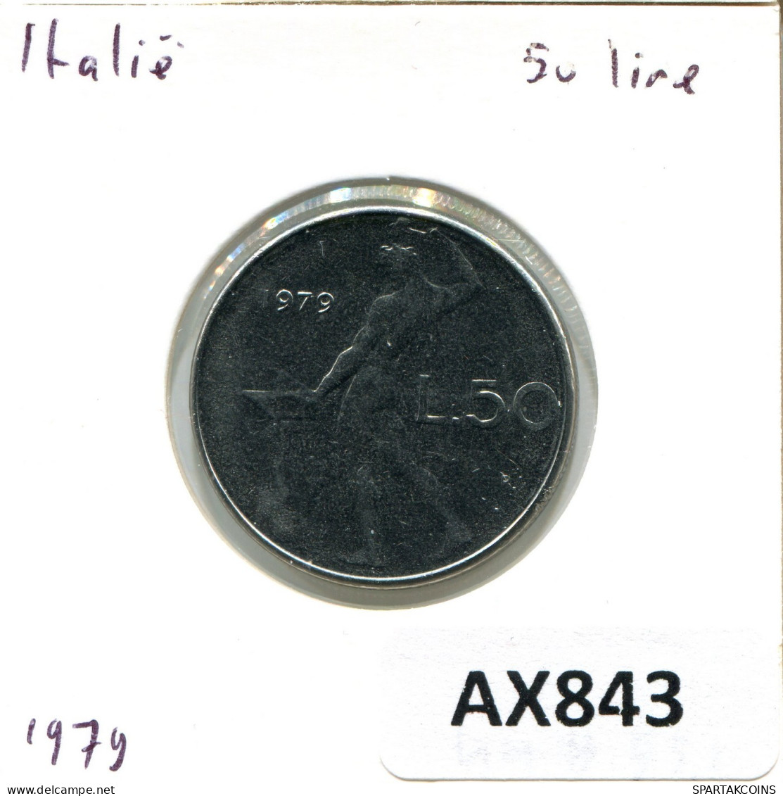 50 LIRE 1979 ITALIA ITALY Moneda #AX843.E.A - 50 Liras