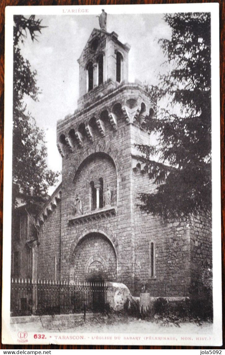 13 - TARASCON - L'Eglise Du Sabart - Tarascon