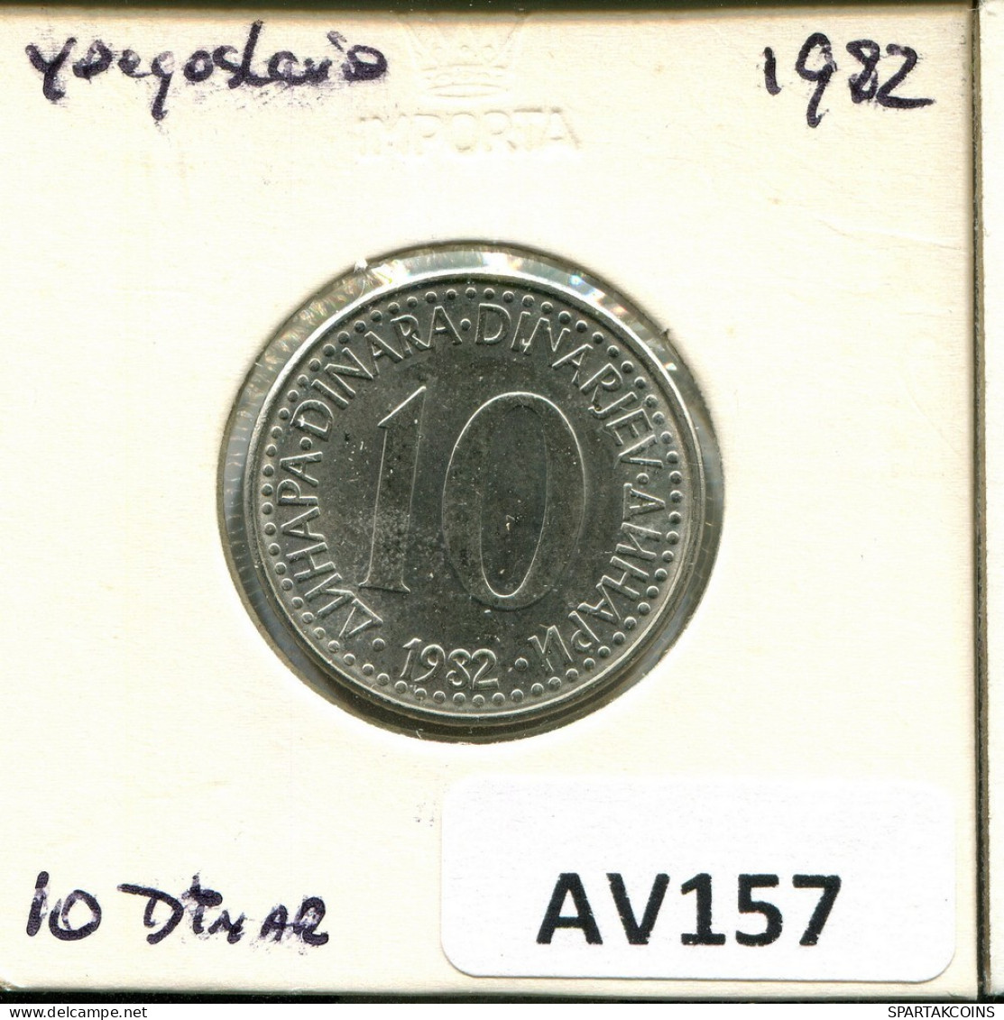 10 DINARA 1982 JUGOSLAWIEN YUGOSLAVIA Münze #AV157.D.A - Jugoslawien