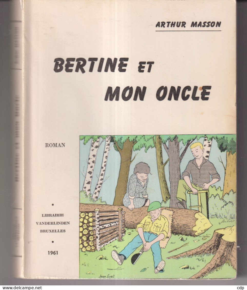 BERTINE ET MON ONCLE  Arthur Masson - België