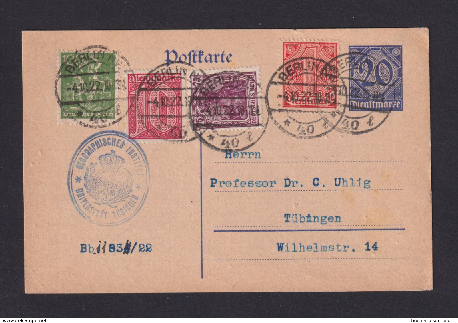 1922, 4.10 - Freimarken Als Zufrankatur Auf Dienst-Ganzsache Ab Berlin Nach Tübingen - Briefe U. Dokumente