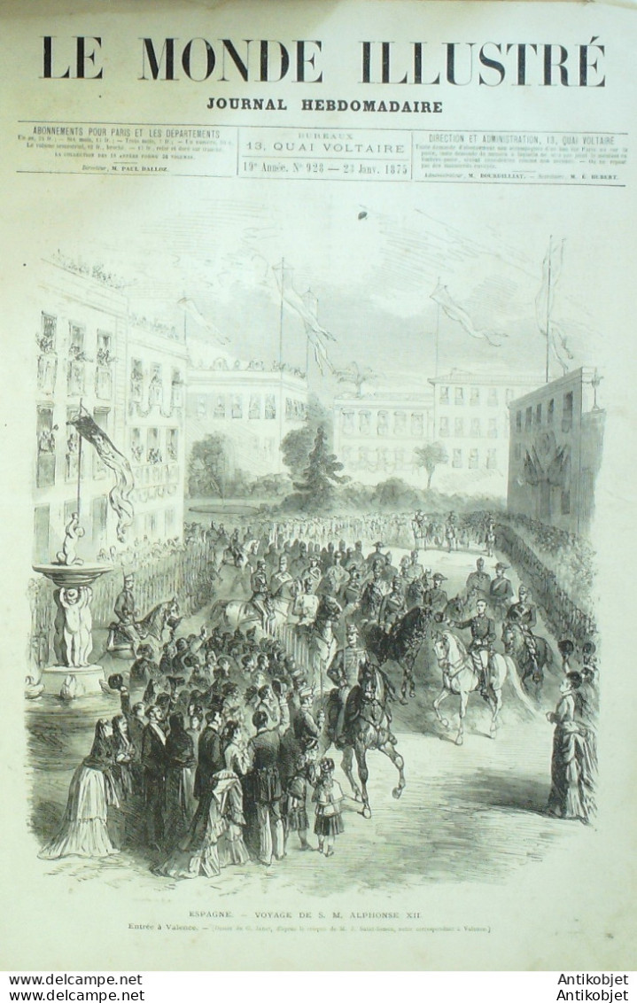 Le Monde Illustré 1875 N°928 Turquie Constantinople Espagne Valence Barcelone Urnieta Alphonse XII - 1850 - 1899