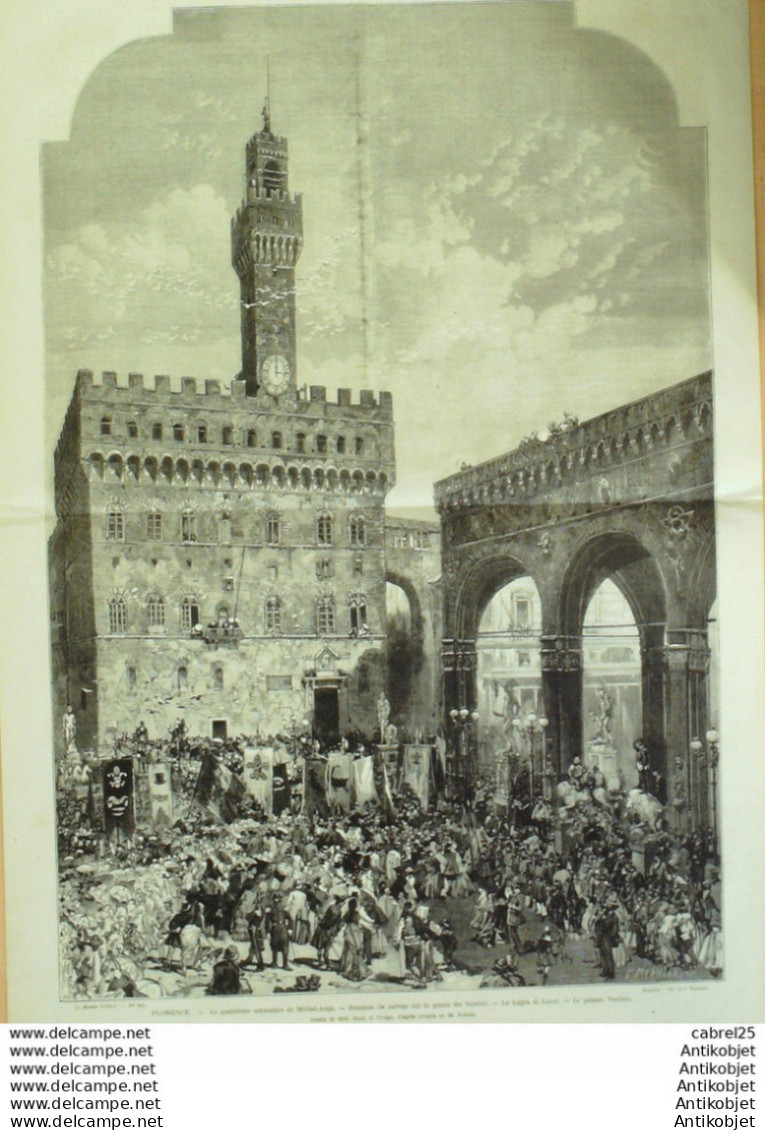 Le Monde Illustré 1875 N°963 Italie Florence Michel Ange Buonarotti Palazzo Veecchio Piazza Dei Signori Rome - 1850 - 1899