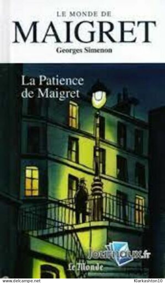 La Patience De Maigret - Andere & Zonder Classificatie