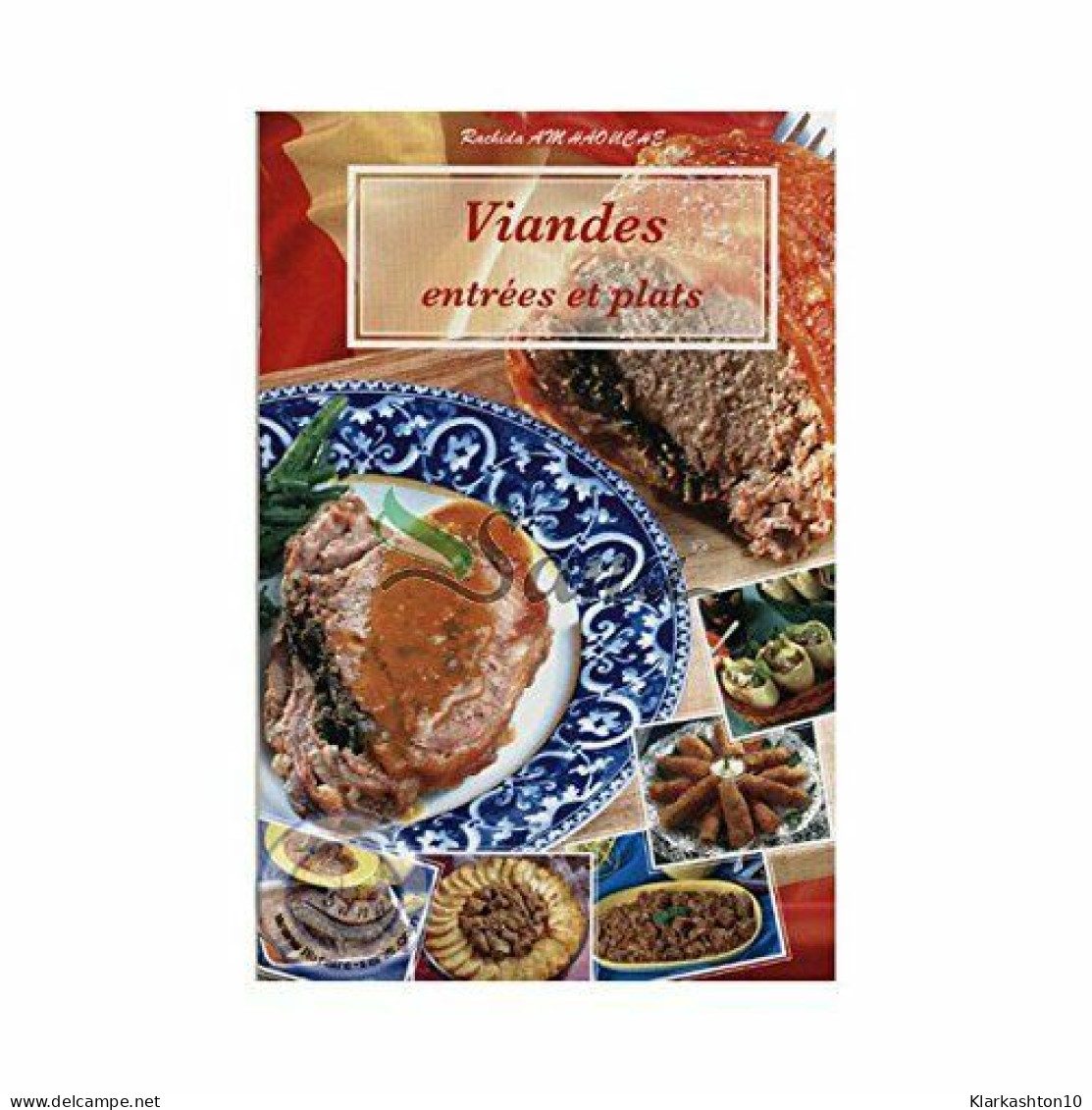 Viandes: Entrées Et Plats - Andere & Zonder Classificatie