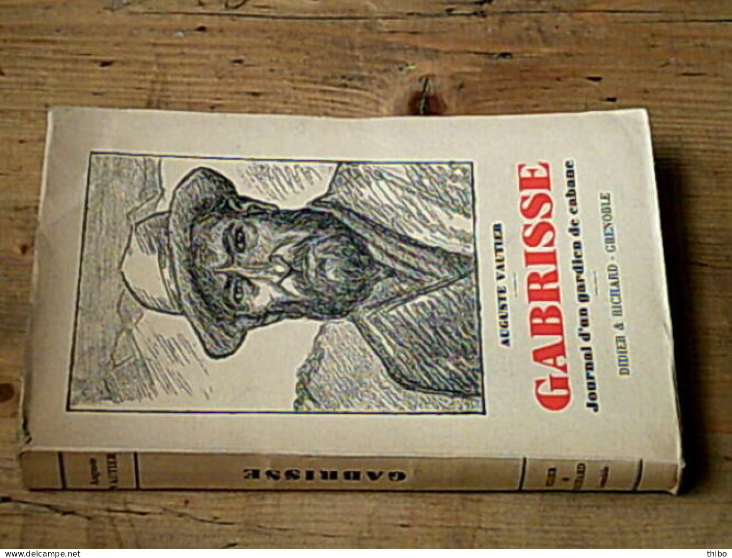 Gabrisse - Journal D'un Gardien De Cabane - Andere & Zonder Classificatie