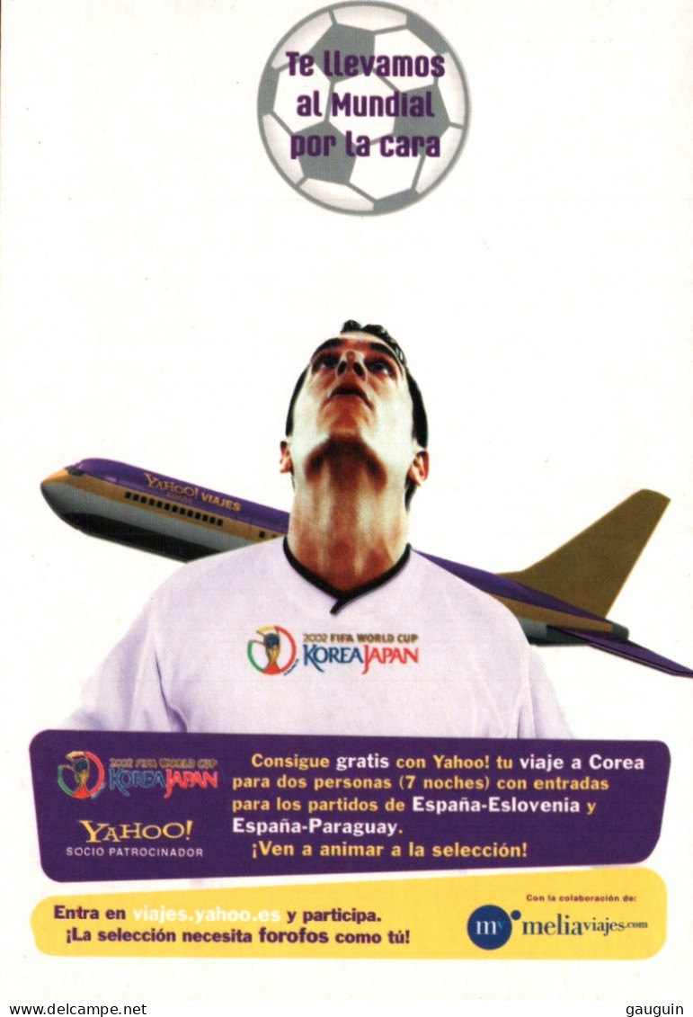 CPM - COUPE DU MONDE FIFA 2002 CORÉE JAPON - Yahoo Partenaire Match Espagne-Slovénie / Espagne-Paraguay ... Carte Pub - Fussball