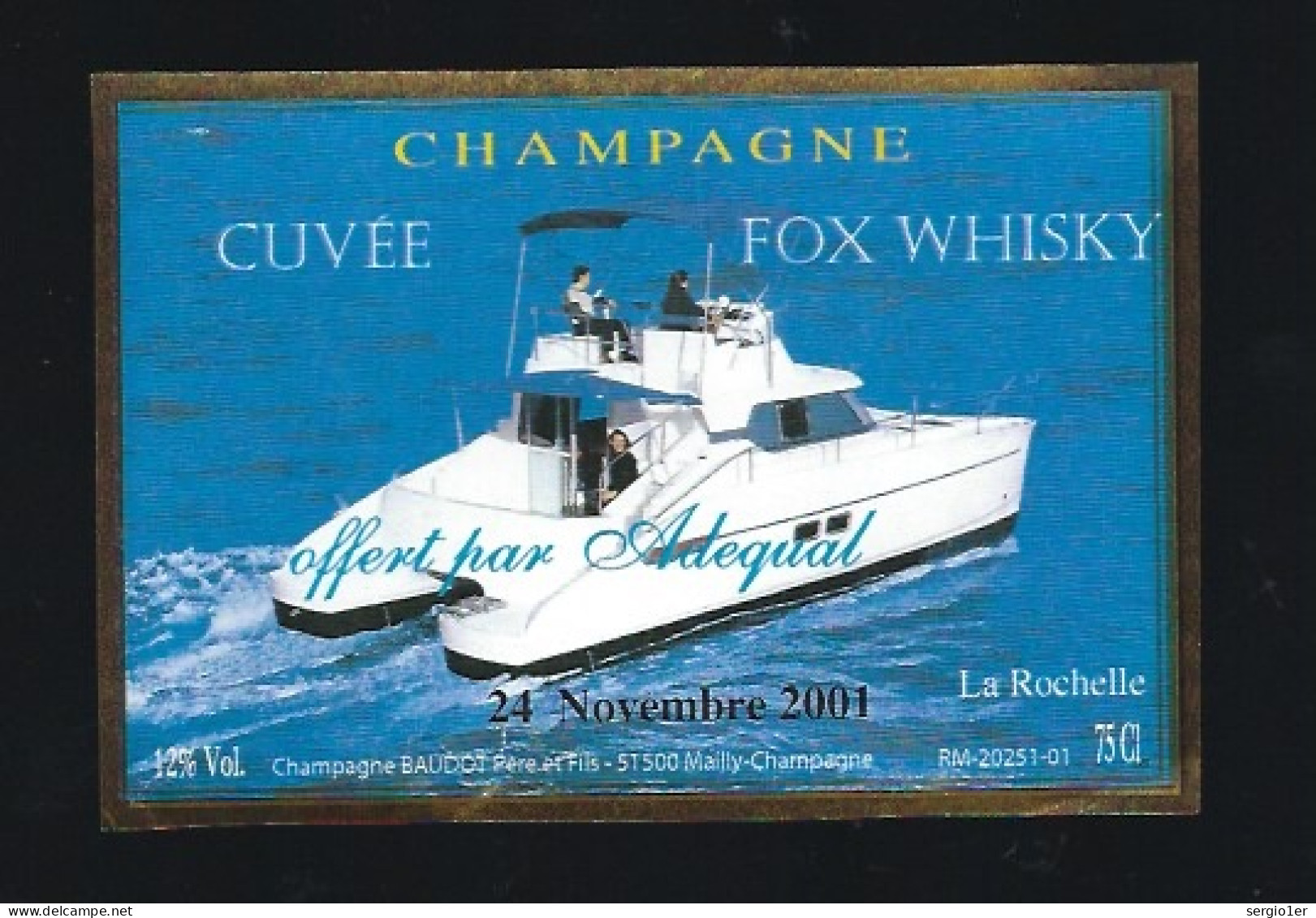 Etiquette Champagne Thème Sport  Course Nautique Cuvée Fox Whisky La Rochelle  24 11 2001  Baudot Père Et Fils  Marne 51 - Champan