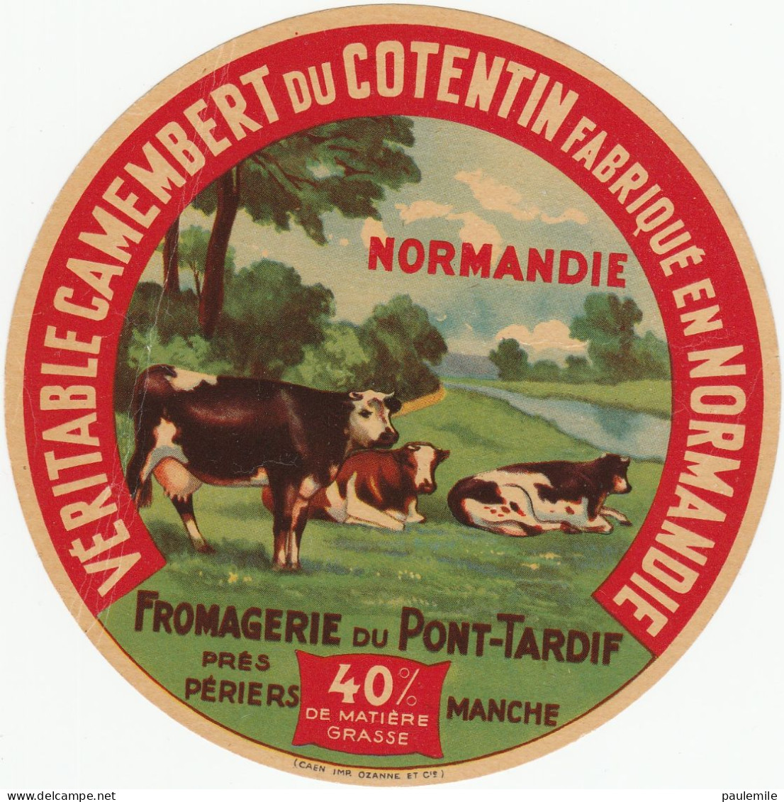ETIQUETTE DE  CAMEMBERT DU PONT TARDIF PRES PERIERS MANCHE - Cheese