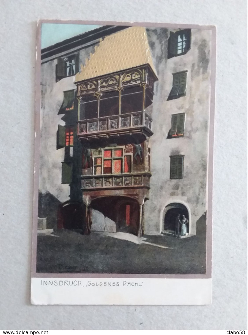 1911  INNSBRUCK  GOLDENES DACHL  CARTOLINA CON RILIEVO - Innsbruck