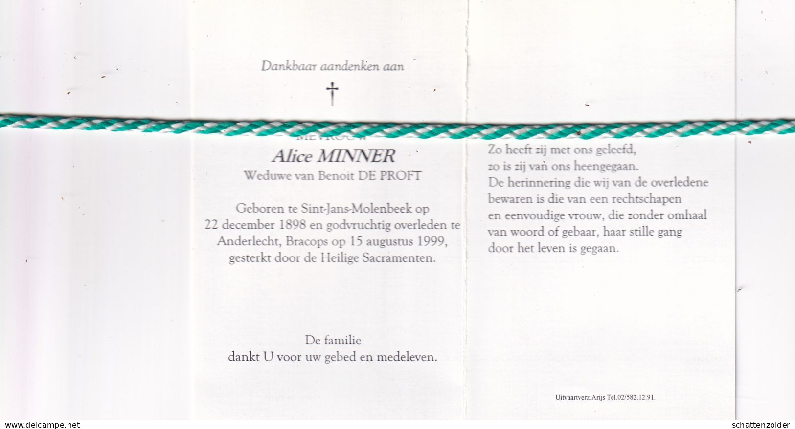 Alice Minner-De Proft, Sint-Jans-Molenbeek 1898, Anderlecht 1999. Honderdjarige - Décès