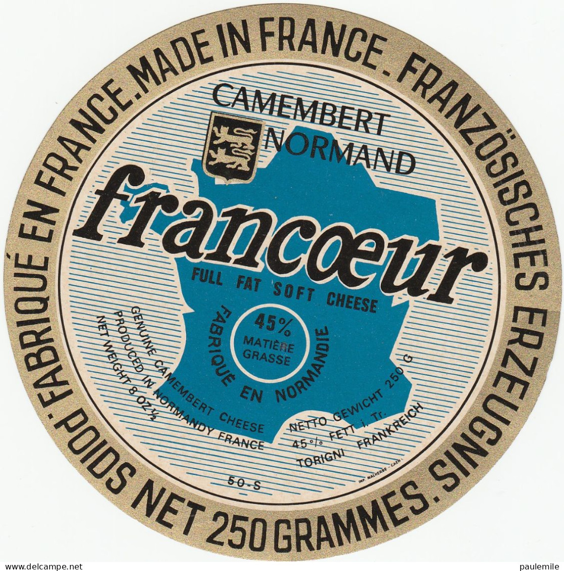 ETIQUETTE DE  CAMEMBERT PAILLAUD TORIGNI SUR VIRE FRANCOEUR - Käse