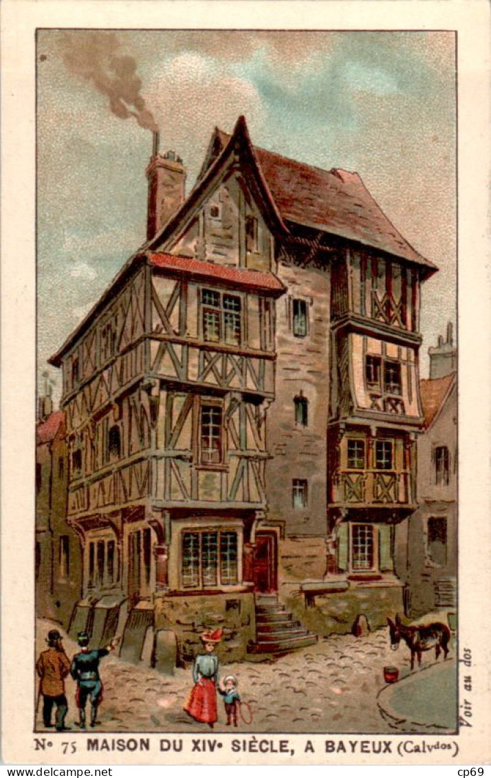 Image N°75 Maison Du XIV ème Siècle à Bayeux Département Du Calvados (14) Texte Au Dos En TB.Etat - Sonstige & Ohne Zuordnung