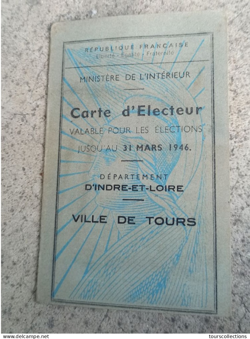 CARTE D'ELECTEUR De 1945 WW2 De TOURS (37) De Chaillou Pierre Né En 1870 à St Denis La Chavasse - 118 Mm X 75 Mm - 1939-45