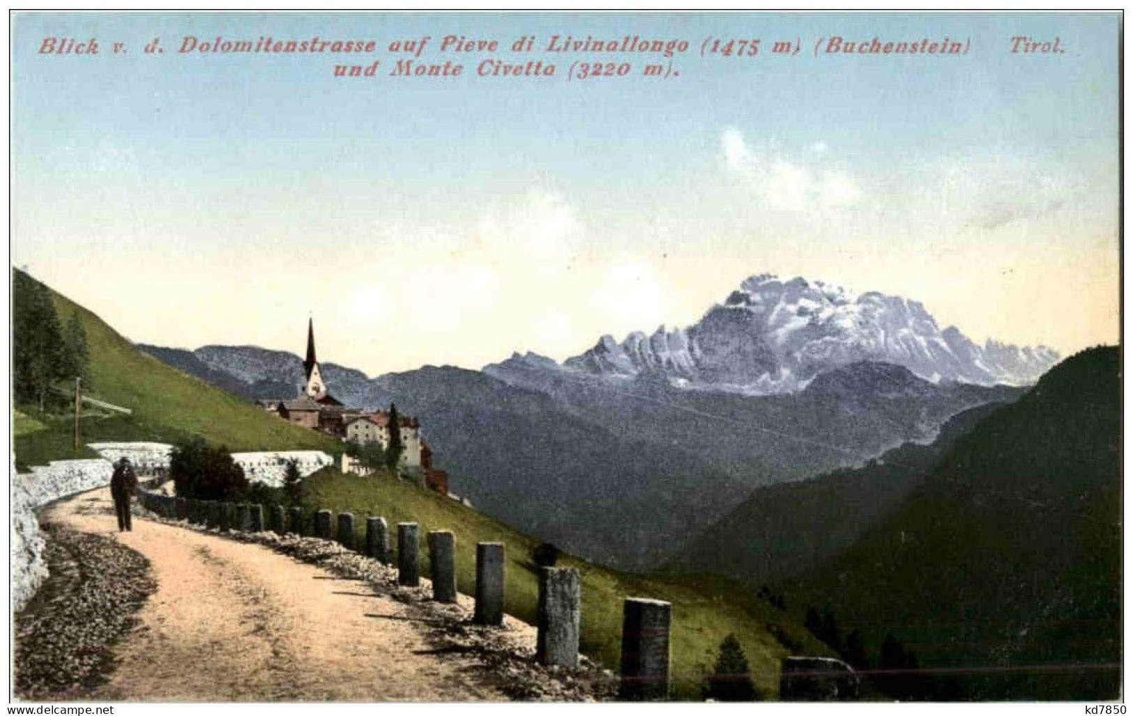 Blick V D Dolomitenstrasse Auf Pieve Di Livinallongo Buchenstein - Sonstige & Ohne Zuordnung