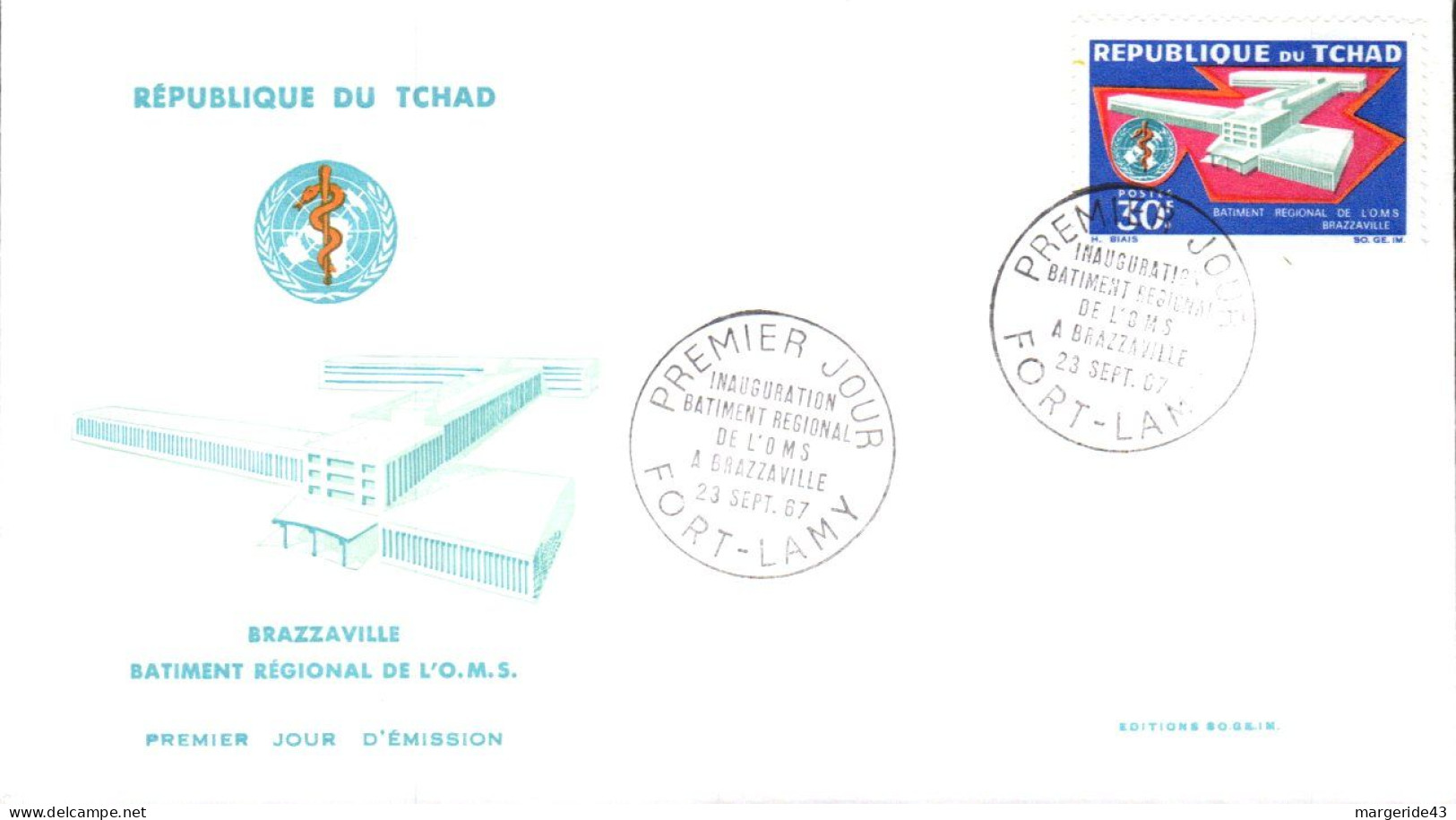 TCHAD FDC 1967 INAUGURATION BATIMENT REGIONAL O M S - Tsjaad (1960-...)