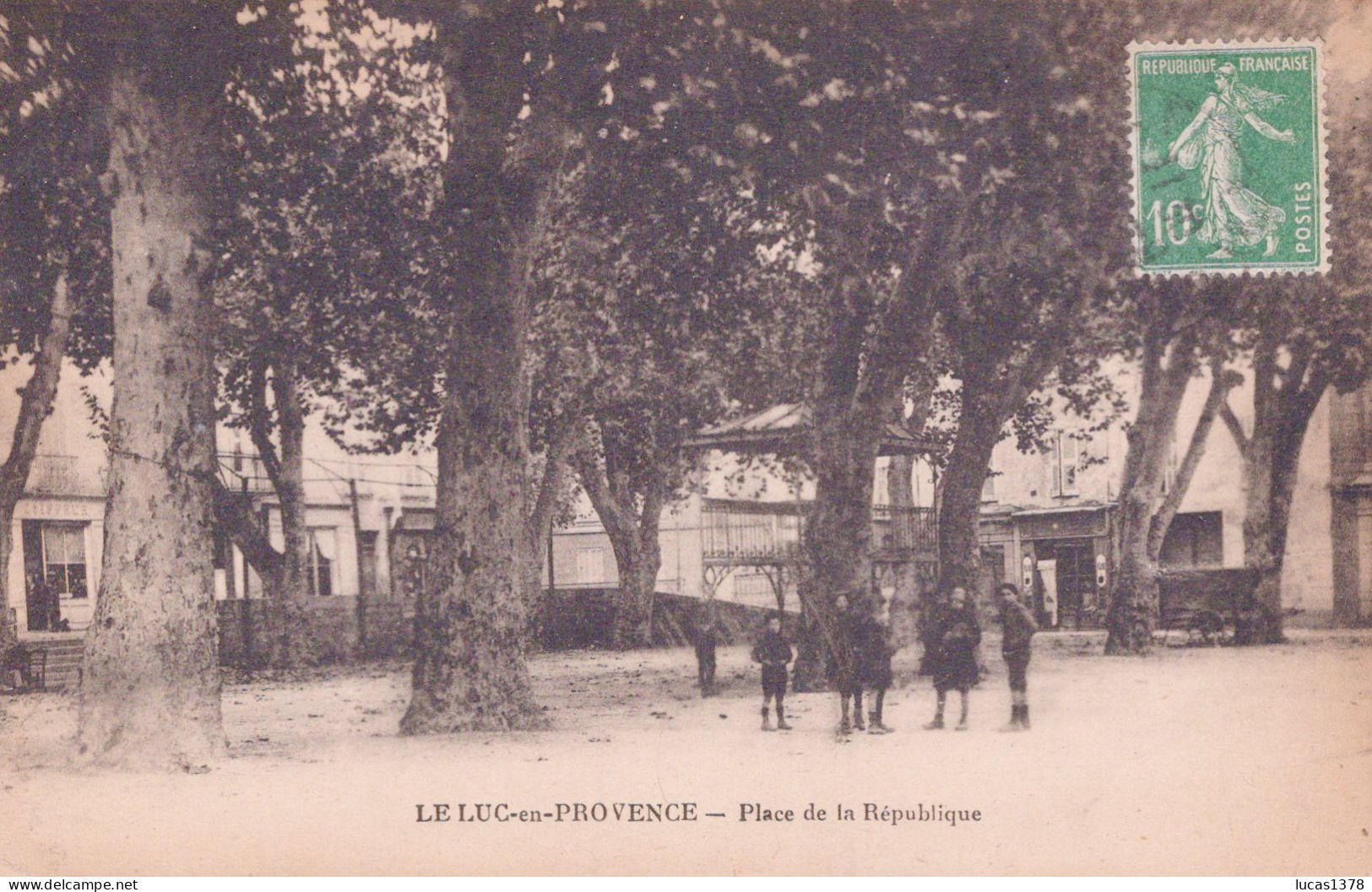 83 / LE LUC / PLACE DE LA REPUBLIQUE - Le Luc